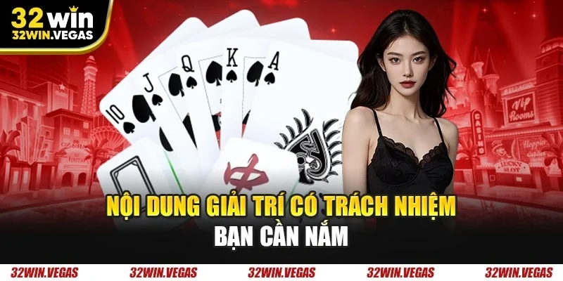Nội dung giải trí có trách nhiệm bạn cần nắm