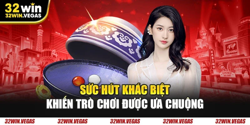 Sức hút khác biệt khiến trò chơi được ưa chuộng